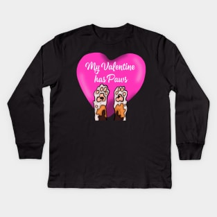 My Valentine Has Paws Kids Long Sleeve T-Shirt